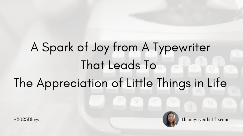 Uncovering Joy in Everyday Learning: The Typewriter Revelation