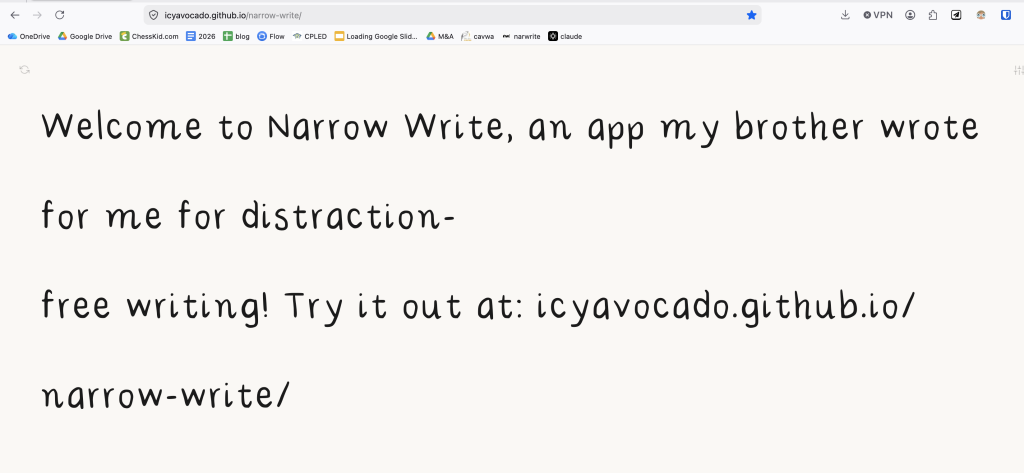 My brother wrote me an app for distraction-free writing!
